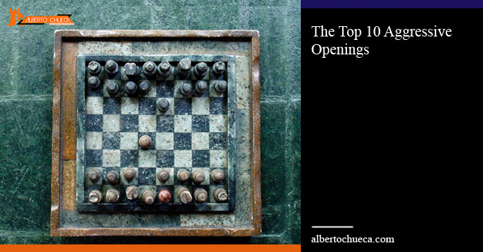 ▷"Top 10 aggressive chess openings for black and whites"