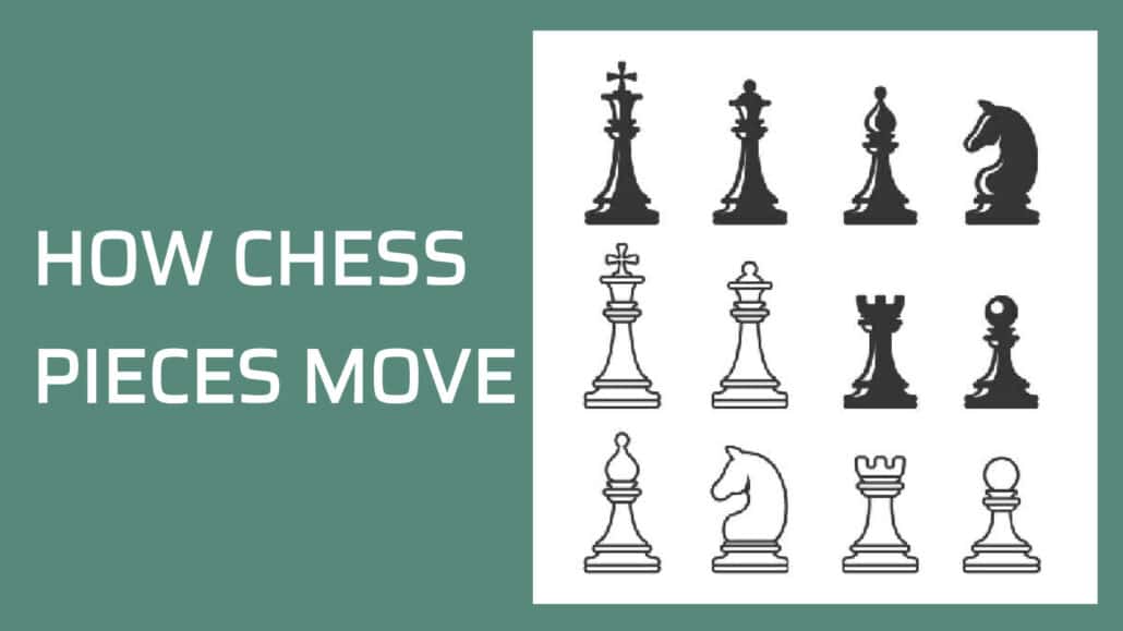 Chess piece moves